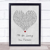 New Kids On The Block I'll Be Loving You Forever Grey Heart Song Lyric Print