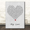 Simply Red Big Love Grey Heart Song Lyric Print