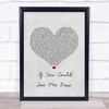 The Script If You Could See Me Now Grey Heart Song Lyric Print