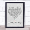 Alabama There's No Way Grey Heart Song Lyric Print