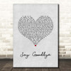 Dave Matthews Band Say Goodbye Grey Heart Song Lyric Print