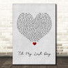 Justin Moore Til My Last Day Grey Heart Song Lyric Print