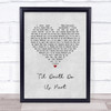 Brian Nhira Til Death Do Us Part Grey Heart Song Lyric Wall Art Print