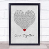 Chris Brown Come Together Grey Heart Song Lyric Wall Art Print