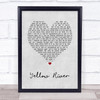 Christie Yellow River Grey Heart Song Lyric Wall Art Print