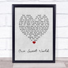 Dave Matthews Band One Sweet World Grey Heart Song Lyric Wall Art Print