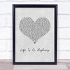 Rascal Flatts Life Is A Highway Grey Heart Song Lyric Wall Art Print