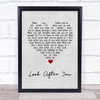 Aron Wright Look After You Grey Heart Song Lyric Quote Music Print
