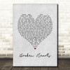 Chevel Shepherd Broken Hearts Grey Heart Song Lyric Quote Music Print