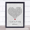 Elvis Presley I Just Can't Help Believin Grey Heart Song Lyric Quote Music Print