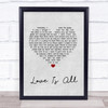 Engelbert Humperdinck Love Is All Grey Heart Song Lyric Quote Music Print
