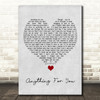 Gloria Estefan Anything For You Grey Heart Song Lyric Quote Music Print