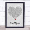 Go West Faithful Grey Heart Song Lyric Quote Music Print