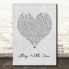John Legend Stay With You Grey Heart Song Lyric Quote Music Print