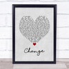 Lisa Stansfield Change Grey Heart Song Lyric Quote Music Print