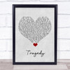 Steps Tragedy Grey Heart Song Lyric Quote Music Print