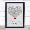 The Carpenters I Won't Last A Day Without You Grey Heart Song Lyric Quote Music Print