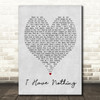 Whitney Houston I Have Nothing Grey Heart Song Lyric Quote Print