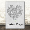 Broken Strings James Morrison Grey Heart Song Lyric Quote Print