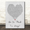 Da Ya Think I'm Sexy Rod Stewart Grey Heart Song Lyric Quote Print