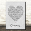 Demons Imagine Dragons Grey Heart Song Lyric Quote Print
