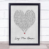 Lay Me Down Sam Smith Grey Heart Song Lyric Quote Print