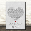 Incognito Still A Friend Of Mine Grey Heart Song Lyric Quote Print