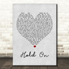 Michael Buble Hold On Grey Heart Song Lyric Quote Print