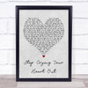 Oasis Stop Crying Your Heart Out Grey Heart Song Lyric Quote Print