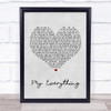 Owl City My Everything Grey Heart Song Lyric Quote Print