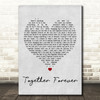 Rick Astley Together Forever Grey Heart Song Lyric Quote Print