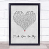 Tenacious D Fuck Her Gently Grey Heart Song Lyric Quote Print