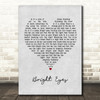 Art Garfunkel Bright Eyes Grey Heart Quote Song Lyric Print