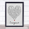 Imagine John Lennon Grey Heart Song Lyric Quote Print