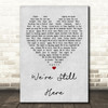 Steve Perry We're Still Here Grey Heart Song Lyric Print