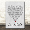 Landslide Fleetwood Mac Grey Heart Song Lyric Quote Print