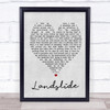 Landslide Fleetwood Mac Grey Heart Song Lyric Quote Print