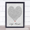 Lego House Ed Sheeran Grey Heart Song Lyric Quote Print