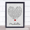 Michelle The Beatles Grey Heart Song Lyric Quote Print