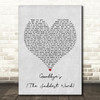 Celine Dion Goodbye's (The Saddest Word) Grey Heart Song Lyric Print