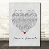 Luciano Pavarotti Torna a Surriento Grey Heart Song Lyric Print