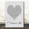 Chris Brown I Wanna Be Grey Heart Song Lyric Print