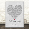 Kasabian Put Your Life on It Grey Heart Song Lyric Print