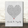 Kings of Leon Hands to Myself Grey Heart Song Lyric Print