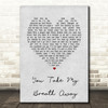Queen You Take My Breath Away Grey Heart Song Lyric Print