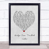 Simon & Garfunkel Bridge Over Troubled Water Grey Heart Song Lyric Print