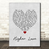 Three Legged Fox Higher Love Grey Heart Song Lyric Print