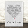 LeAnn Rimes How Do I Live Grey Heart Song Lyric Quote Print