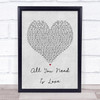 The Beatles All You Need Is Love Grey Heart Song Lyric Quote Print