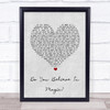 The Lovin' Spoonful Do You Believe In Magic Grey Heart Song Lyric Quote Print